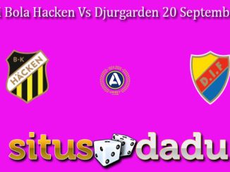 Prediksi Bola Hacken Vs Djurgarden 20 September 2024