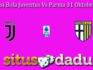 Prediksi Bola Juventus Vs Parma 31 Oktober 2024