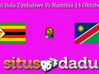 Prediksi Bola Zimbabwe Vs Namibia 14 Oktober 2024